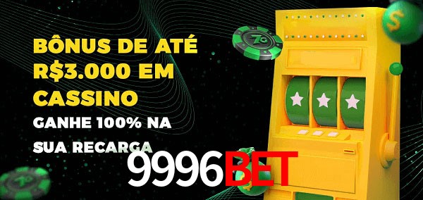 9996Bet melhor bônus de depósito